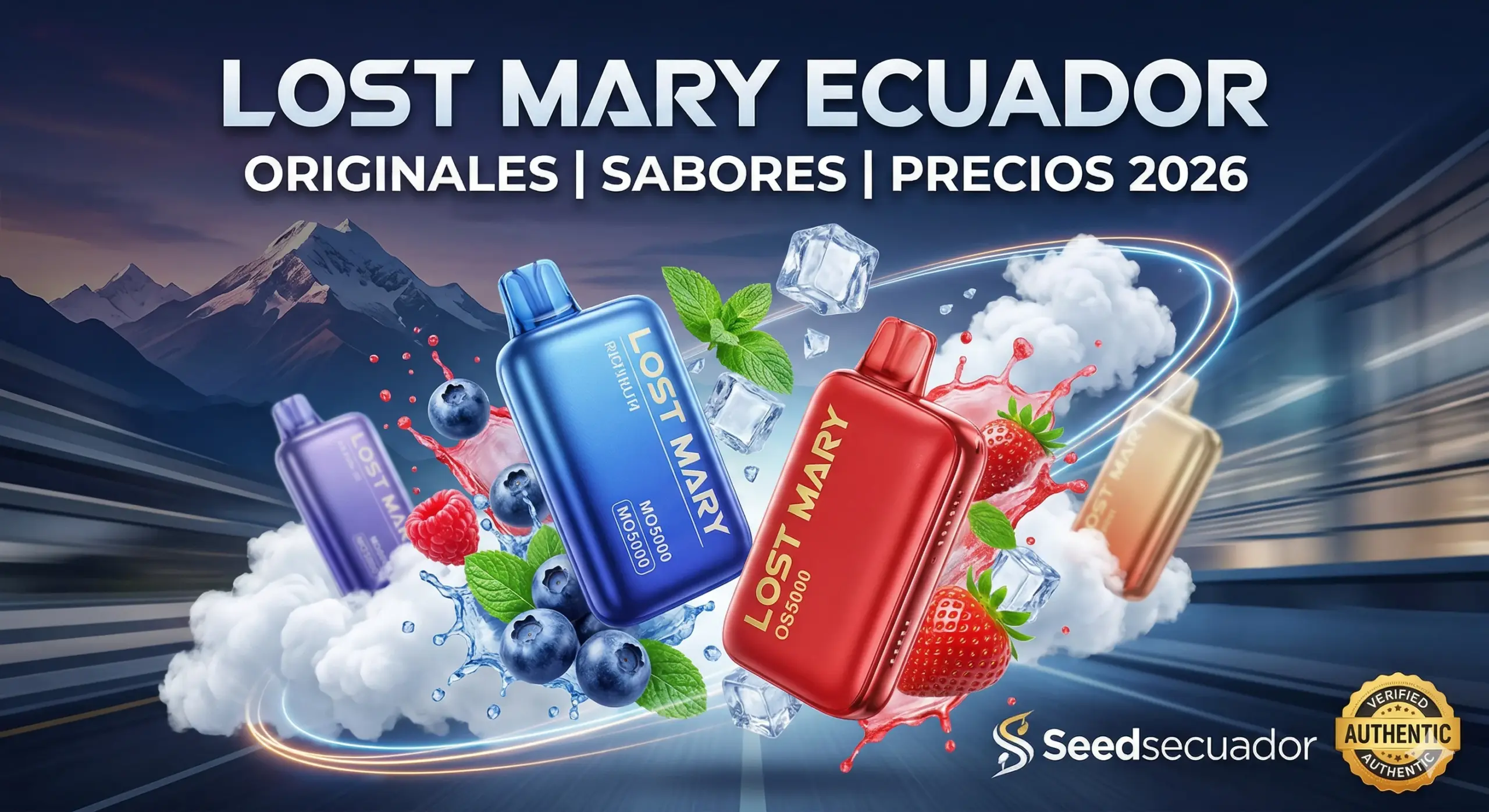 Vapes Lost Mary originales en Ecuador: Gráfico promocional de Seedsecuador para 2026 mostrando variedad de sabores frutales y mentolados con hielo. La imagen incluye los modelos OS5000 y MO5000, texto integrado sobre precios y autenticidad, y un paisaje de los Andes ecuatorianos de fondo, reforzando la autoridad de la tienda local.